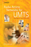 Radio Access Networks for Umts: Principles and Practice