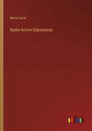 Radio-Active Substances