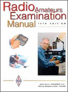 Radio Amateurs' Examination Manual: Incorporating How to Pass the RAE - Benbow, G.L., and Case, John (Revised by), and Claytonsmith, Hilary (Revised by)