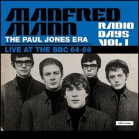 Radio Days, Vol. 1: The Paul Jones Era, Live at the BBC 64-66 - Manfred Mann