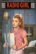 Radio Girl - Brendler, Carol