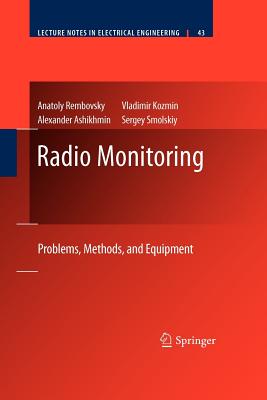 Radio Monitoring: Problems, Methods and Equipment - Rembovsky, Anatoly, and Ashikhmin, Alexander, and Kozmin, Vladimir