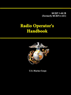 Radio Operator's Handbook - McRp 3-40.3b (Formerly McRp 6-22c)