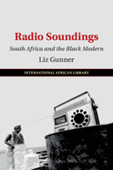 Radio Soundings: South Africa and the Black Modern