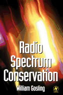 Radio Spectrum Conservation: Radio Engineering Fundamentals