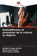 Radiodiffusion et promotion de la culture au Nigeria