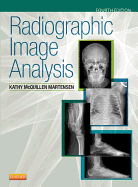 Radiographic Image Analysis - McQuillen-Martensen, Kathy, Ma, Rt(r)