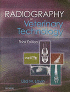 Radiography in Veterinary Technology - Lavin, Lisa M