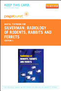 Radiology of Rodents, Rabbits and Ferrets - Elsevier eBook on Vitalsource (Retail Access Card): An Atlas of Normal Anatomy and Positioning