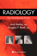 Radiology: The Oral Boards Primer