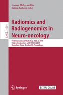 Radiomics and Radiogenomics in Neuro-oncology: First International Workshop, RNO-AI 2019, Held in Conjunction with MICCAI 2019, Shenzhen, China, October 13, 2019, Proceedings