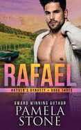 Rafael: Hayden's Dynasty - Book 3
