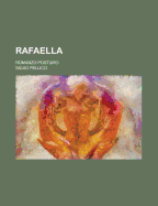 Rafaella; Romanzo Postumo