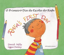 Rafa's First Day Portuguese and English