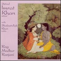 Rag Madhur Ranjani - Ustad Imrat Khan