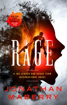 Rage: A Joe Ledger and Rogue Team International Novel - Maberry, Jonathan