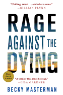 Rage Against the Dying