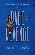 Rage and Revenge