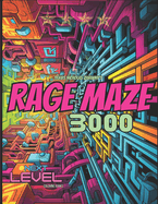 Rage Maze 3000: Color detailed illustrations of unique characters in Maze inspired worlds. Anime style: Aliens, Mutants and Monsters. Reverse pages have maze patterns to enjoy!