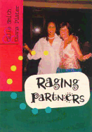 Raging Partners: Two Worlds One Friendship