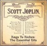 Rags to Riches: The Essential Hits of Scott Joplin