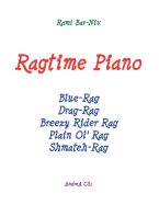 Ragtime Piano: Five Rags for piano solo - Bar-Niv, Rami
