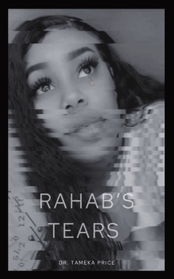 Rahab's Tears - Price, Tameka
