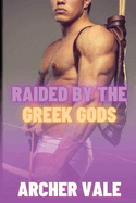 Raided by the Greek Gods