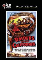 Raiders of Old California - Albert C. Gannaway