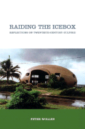 Raiding the Icebox: Reflections on Twentieth-Century Culture