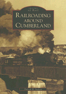 Railroading Around Cumberland - Stakem, Patrick