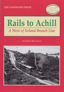 Rails to Achill: A West of Ireland Branch Line