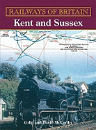 Railways Of Britain: Kent And Sussex