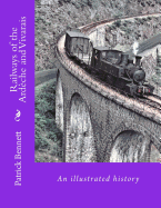 Railways of the Ard?che and Vivarais