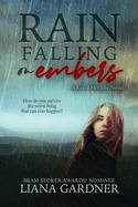 Rain Falling on Embers: Volume 1