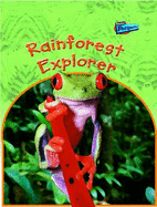 Rain Forest Explorer - Pyers, Greg