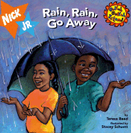 Rain, Rain, Go Away: Rain, Rain, Go Away