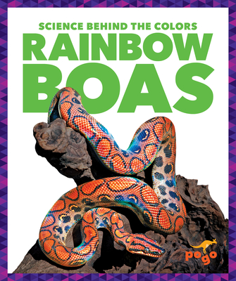 Rainbow Boas - Klepeis, Alicia Z