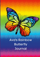 Rainbow Butterfly Diary: For Ava to Share!