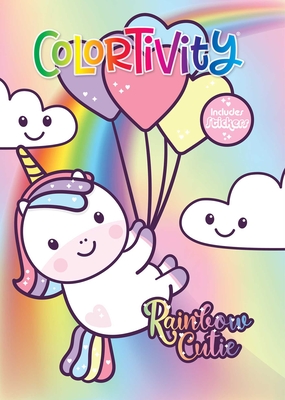 Rainbow Cutie: Colortivity with Stickers - Editors of Dreamtivity