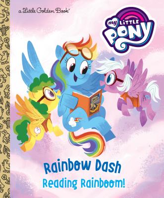 Rainbow Dash: Reading Rainboom! (My Little Pony) - May, Tallulah
