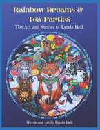 Rainbow Dreams and Tea-Parties: The Art and Stories of Lynda Bell
