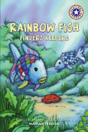 Rainbow Fish: Finders Keepers - Sander, Sonia, and Pfister, Marcus, and HarperFestival (Creator)