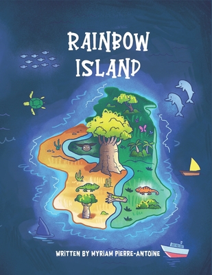 Rainbow Island - Pierre-Antoine, Myriam