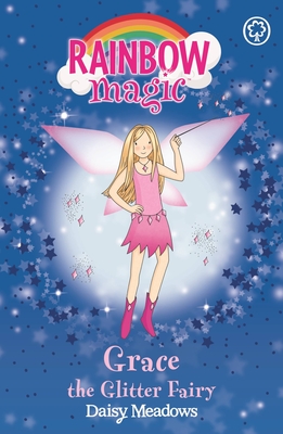 Rainbow Magic: Grace The Glitter Fairy: The Party Fairies Book 3 - Meadows, Daisy