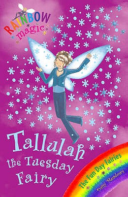 Rainbow Magic: Tallulah The Tuesday Fairy: The Fun Day Fairies Book 2 - Meadows, Daisy