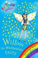 Rainbow Magic: Willow The Wednesday Fairy: The Fun Day Fairies Book 3