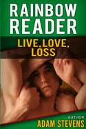 Rainbow Reader Green: Live, Love, Loss