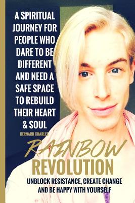 Rainbow Revolution: Black and White Version - Charles, Bernard