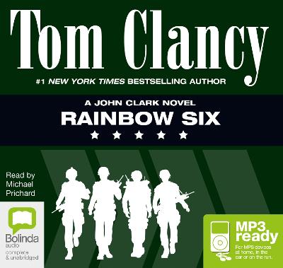 Rainbow Six - Clancy, Tom, and Prichard, Michael (Read by)